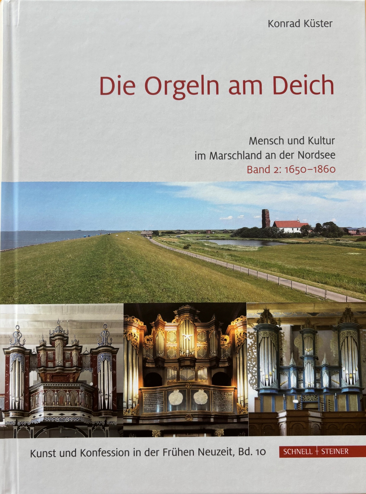 Konrad Küster: Die Orgeln am Deich. Mensch und Kultur im Marschland an der Nordsee, 2 Bde. Cover des Buchs Konrad Küster, Die Orgeln am Deich Band 2